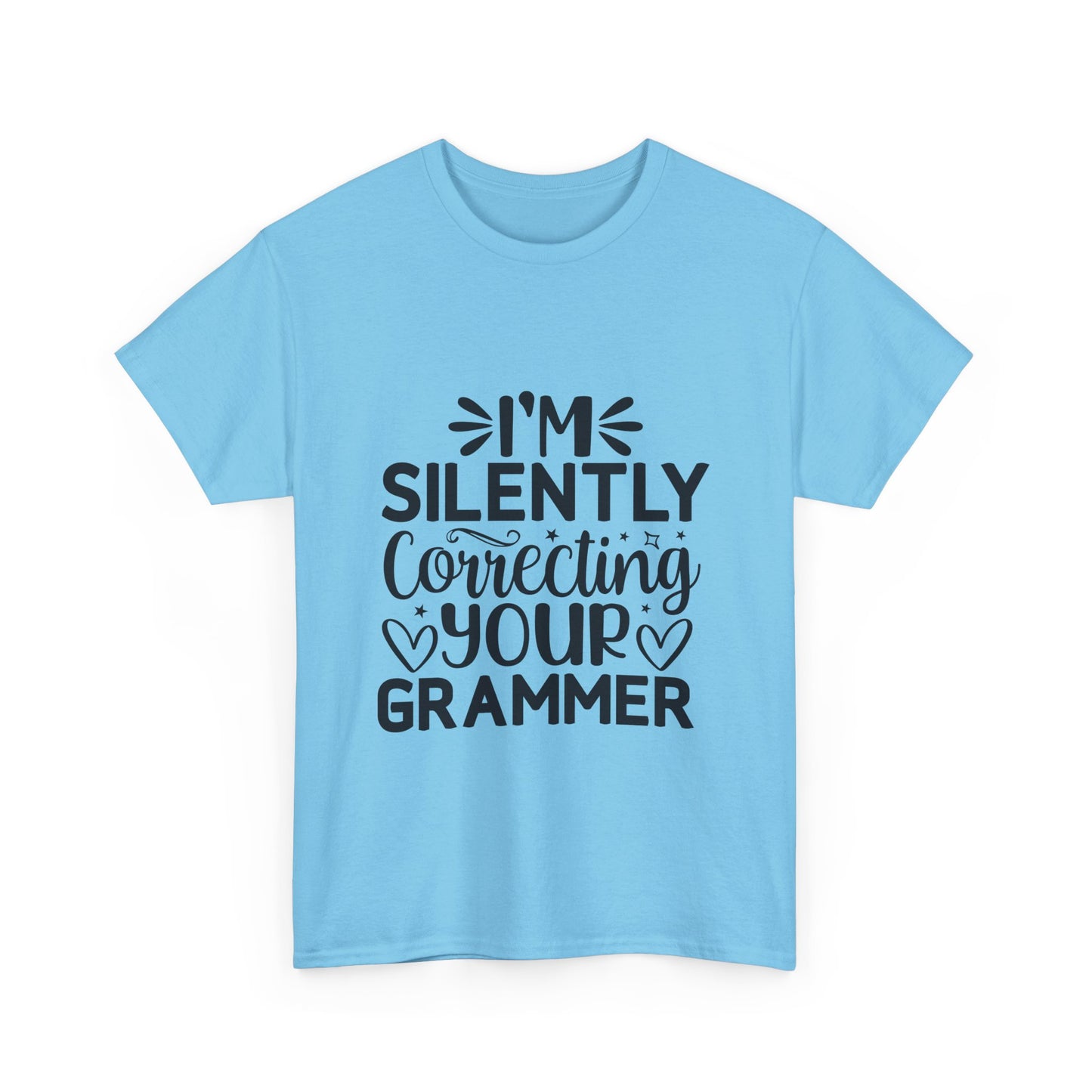 "I'm Silently Correcting Your Grammar"