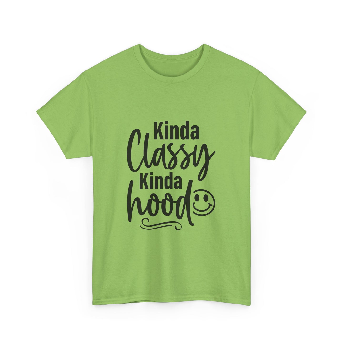 Kinda Classy Kinda Hood - Womens Tee